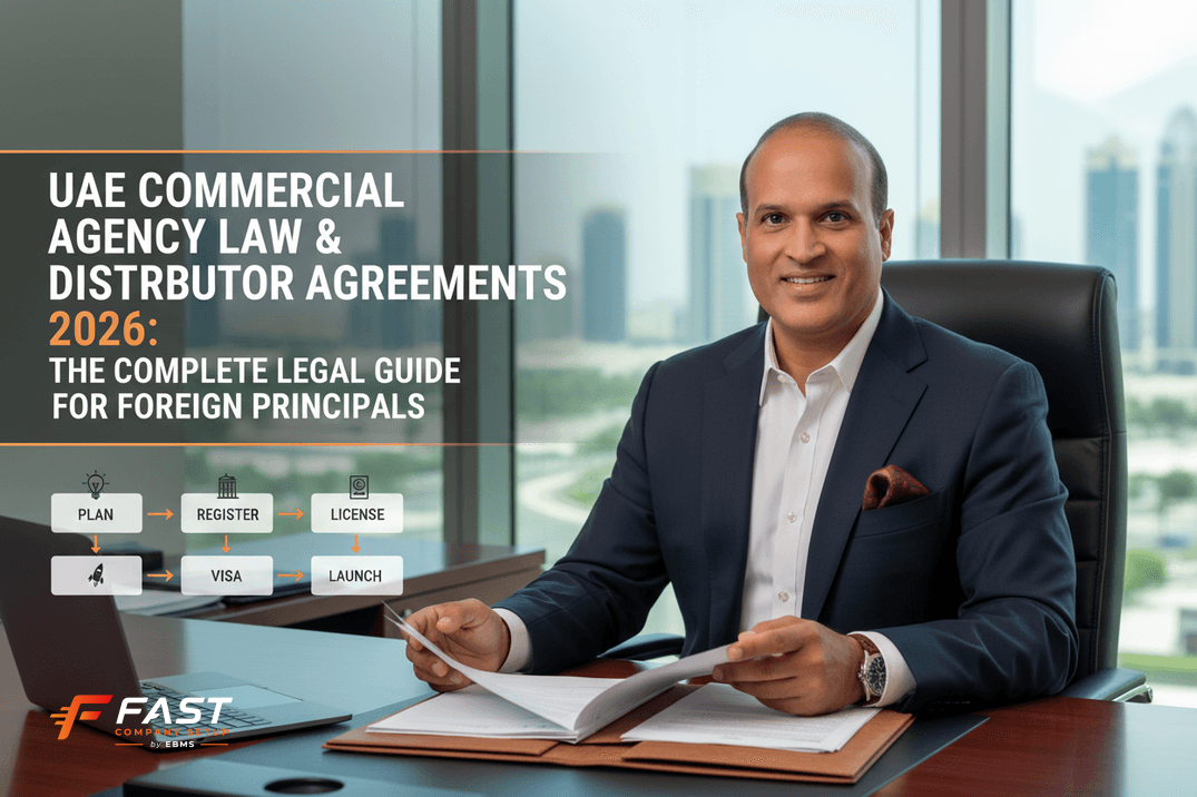 UAE Commercial Agency Law & Distributor Agreements 2026: The Complete Legal Guide for Foreign Principals