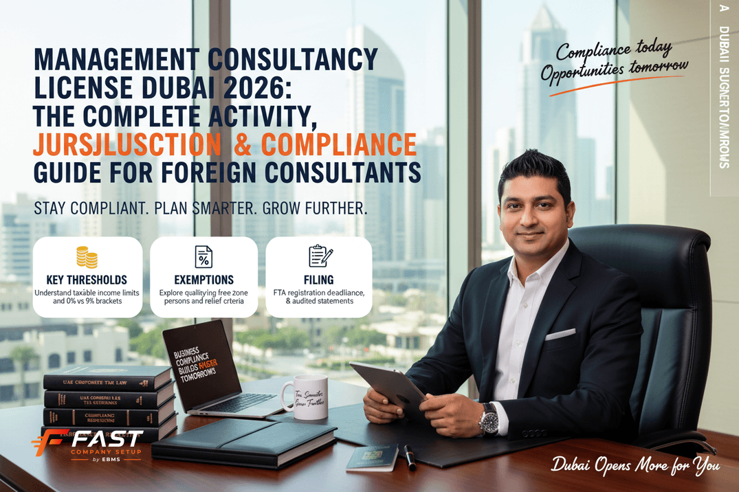 Management Consultancy License Dubai 2026: The Complete Activity, Jurisdiction & Compliance Guide for Foreign Consultants